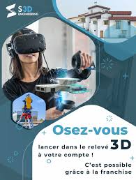 Devenir franchisé du réseau S3D Engineering® en scan 3D