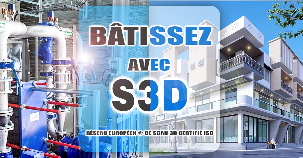Réseau Européen®de Scan 3D bâtiment et industrie Certifié ISO 9001
